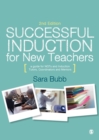 Successful Induction for New Teachers : A Guide for NQTs & Induction Tutors, Coordinators and Mentors - Book