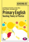 Primary English: Teaching Theory and Practice - Book