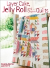 Layer Cake, Jelly Roll and Charm Quilts - eBook