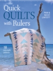 Quick Quilts with Rulers : 18 easy quilts paterns for quick quilting - eBook