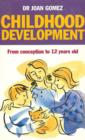 Childhood Development : From Conception to 12 years old - eBook