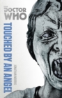 Doctor Who: Touched by an Angel : The Monster Collection Edition - eBook