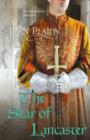 The Star of Lancaster : (Plantagenet Saga) - eBook