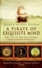 A Pirate Of Exquisite Mind : The Life Of William  Dampier - eBook
