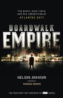 Boardwalk Empire : The Birth, High Times and the Corruption of Atlantic City - eBook
