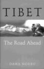 Tibet : The Road Ahead - eBook