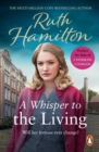 A Whisper To The Living : A moving and enthralling saga set in Bolton from bestselling author Ruth Hamilton - eBook