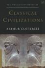 The Pimlico Dictionary Of Classical Civilizations - eBook