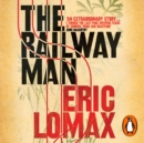 The Railway Man - eAudiobook