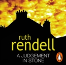 A Judgement In Stone : a chilling and captivatingly unsettling thriller from the award-winning Queen of Crime, Ruth Rendell - eAudiobook