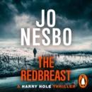 The Redbreast : The gripping third Harry Hole novel from the No.1 Sunday Times bestseller - eAudiobook
