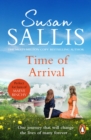 Time Of Arrival : a fascinating, exciting novel building to an almighty climax from bestselling author Susan Sallis - eBook