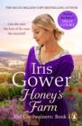 Honey's Farm (The Cordwainers: 3) : An absolutely heart-wrenching Welsh saga that will have you gripped... - eBook