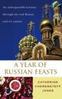A Year Of Russian Feasts - eBook