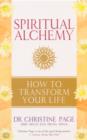 Spiritual Alchemy : How to Transform Your Life - eBook