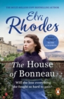 The House Of Bonneau : An emotional and heartbreaking saga you’ll never forget... - eBook