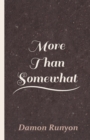 More Than Somewhat - eBook