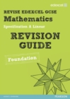 Revise Edexcel GCSE Mathematics Edexcel Spec A Found Revision Guide - Book