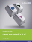 Edexcel International GCSE ICT Revision Guide print and online edition - Book