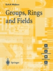 Groups, Rings and Fields - eBook