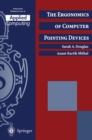 The Ergonomics of Computer Pointing Devices - eBook