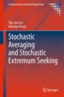 Stochastic Averaging and Stochastic Extremum Seeking - eBook