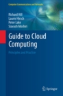 Guide to Cloud Computing : Principles and Practice - eBook