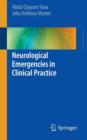 Neurological Emergencies in Clinical Practice - Book