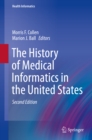 The History of Medical Informatics in the United States - eBook