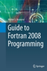 Guide to Fortran 2008 Programming - Book