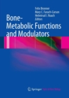 Bone-Metabolic Functions and Modulators - Book