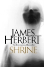 Shrine : Now a Major Film Called The Unholy - the Novel Is Even More Terrifying - eBook