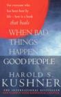 When Bad Things Happen to Good People : 20th Anniversary Edition - eBook
