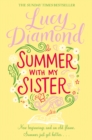 Summer With My Sister : Sibling Rivalries and New Beginnings From Sunday Times Bestselling Author of The Beach Cafe - eBook