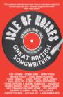 Isle of Noises : Conversations with great British songwriters - eBook