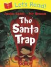 Let's Read! The Santa Trap - Book