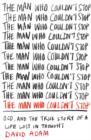 Man Who Couldn't Stop : OCD and the True Story of a Life Lost in Thought - Book