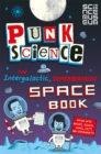 Punk Science: Intergalactic Supermassive Space Book - Book