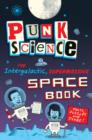 Punk Science: Intergalactic Supermassive Space Book - eBook