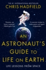 An Astronaut's Guide to Life on Earth - Book