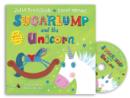 Sugarlump and the Unicorn : Book and CD Pack - Book
