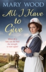 All I Have to Give - Book