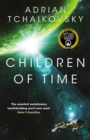 Children of Time : Winner of the Arthur C. Clarke Award for Best Science Fiction Novel - Book