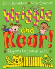 Wriggle and Roar! - Book