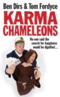Karma Chameleons : No-one said the search for happiness would be dignified . . . - Book