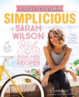 I Quit Sugar: Simplicious - eBook