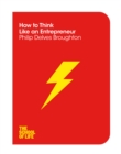 How to Think Like an Entrepreneur - eBook
