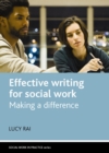 Effective Writing for Social Work : Making a Difference - Book