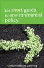 The Short Guide to Environmental Policy - Book