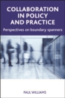 Collaboration in public policy and practice : Perspectives on boundary spanners - eBook